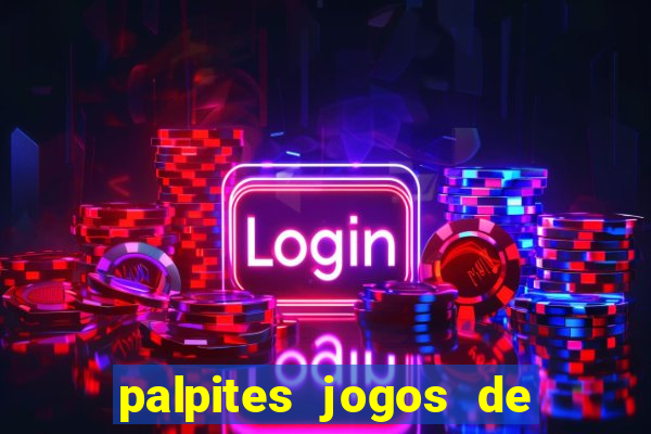 palpites jogos de hoje favoritos